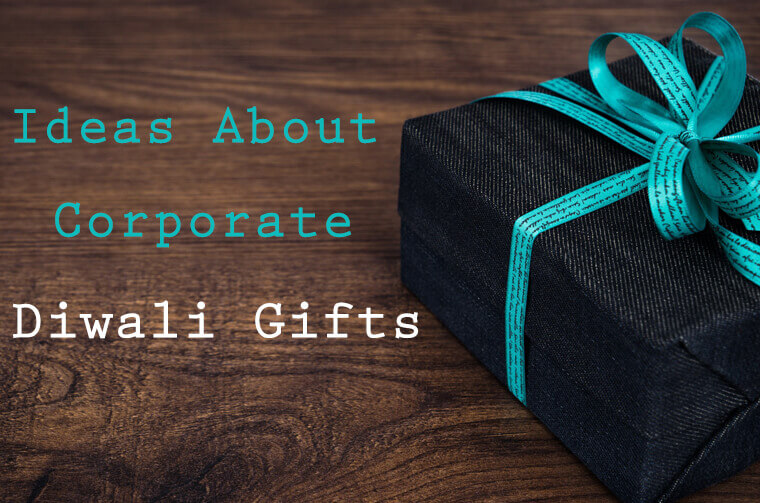 5 Impressive Corporate Diwali Gifts Ideas For The Employees 2017
